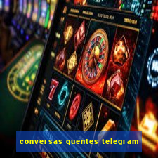 conversas quentes telegram